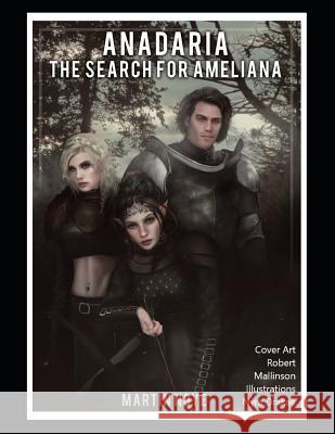 Anadaria: The Search for Ameliana Robert Mallinson Nyra Drakae Martin Noye 9781729251904 Independently Published - książka