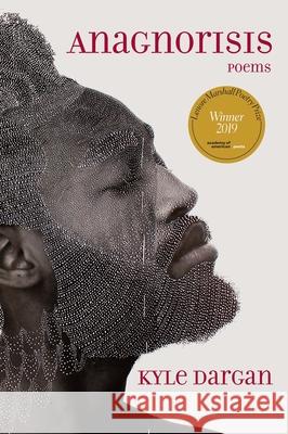 Anagnorisis: Poems Kyle Dargan 9780810137844 Triquarterly Books - książka
