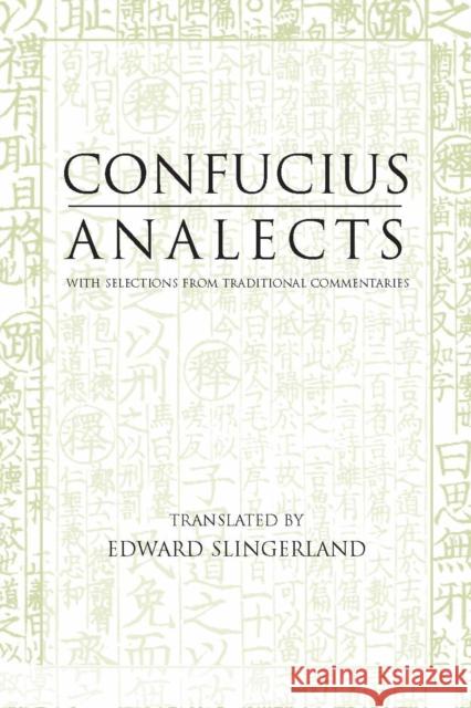 Analects: With Selections from Traditional Commentaries Confucius 9780872206359 Hackett Publishing Co, Inc - książka