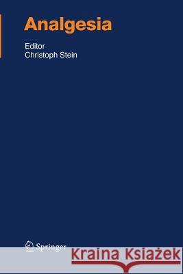 Analgesia Christoph Stein F Benedetti K Brune 9783642439315 Springer - książka