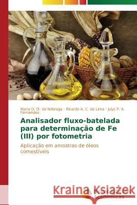 Analisador fluxo-batelada para determinação de Fe (III) por fotometria O Da Nóbrega Maria D 9783639684209 Novas Edicoes Academicas - książka