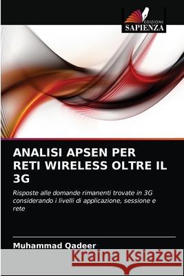 Analisi Apsen Per Reti Wireless Oltre Il 3g Muhammad Qadeer 9786203383829 Edizioni Sapienza - książka