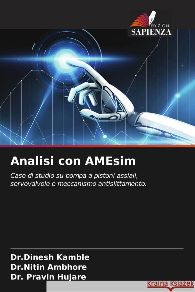 Analisi con AMEsim Dr Dinesh Kamble Dr Nitin Ambhore Pravin Hujare 9786207183760 Edizioni Sapienza - książka