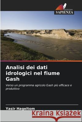 Analisi dei dati idrologici nel fiume Gash Yasir Hageltom 9786207715152 Edizioni Sapienza - książka