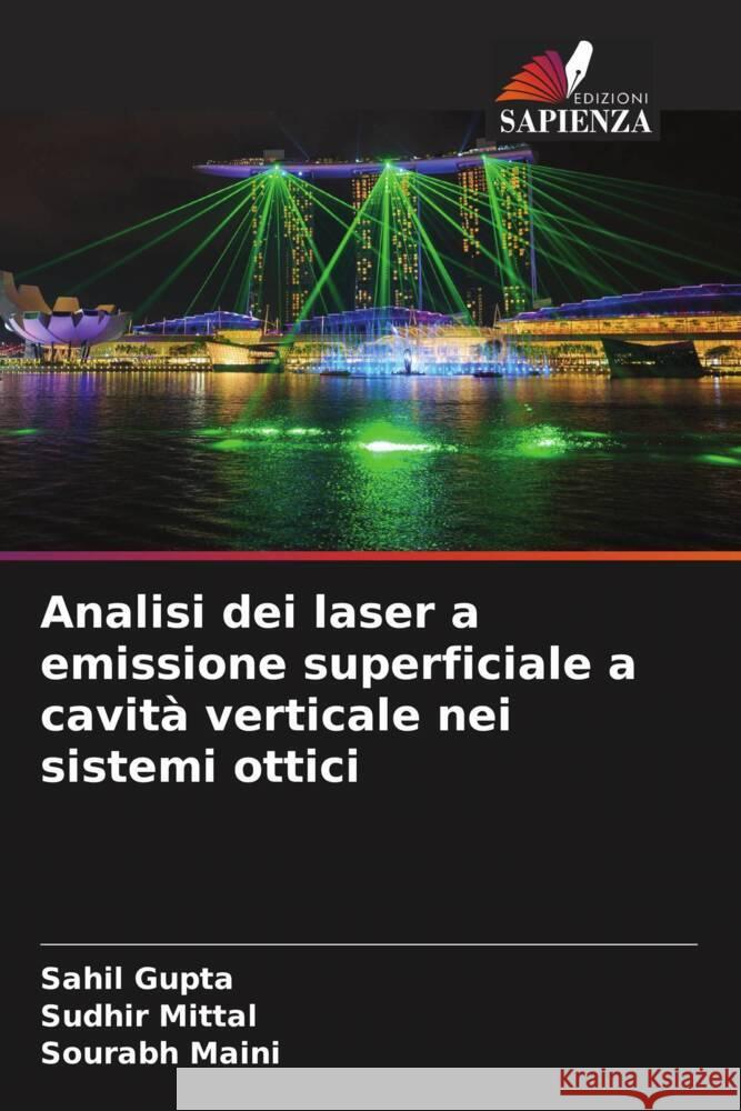 Analisi dei laser a emissione superficiale a cavità verticale nei sistemi ottici Gupta, Sahil, Mittal, Sudhir, Maini, Sourabh 9786204520711 Edizioni Sapienza - książka