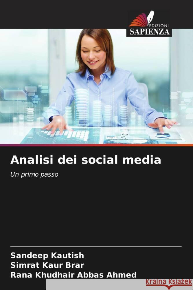 Analisi dei social media Sandeep Kautish Simrat Kaur Brar Rana Khudhair Abba 9786207194643 Edizioni Sapienza - książka