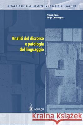 Analisi del Discorso E Patologia del Linguaggio Marini, Andrea 9788847002999 Springer - książka