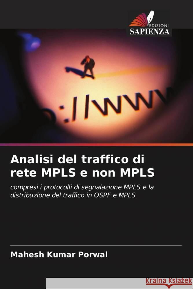 Analisi del traffico di rete MPLS e non MPLS Porwal, Mahesh Kumar 9786202851091 Edizioni Sapienza - książka