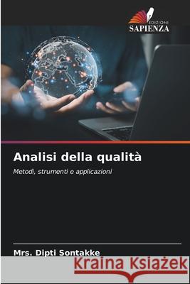 Analisi della qualità Sontakke, Mrs. Dipti 9786207540792 Edizioni Sapienza - książka