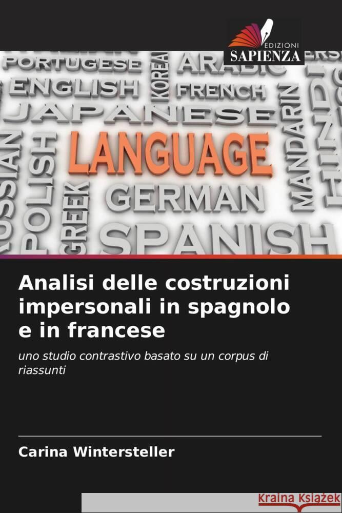 Analisi delle costruzioni impersonali in spagnolo e in francese Wintersteller, Carina 9786206526629 Edizioni Sapienza - książka