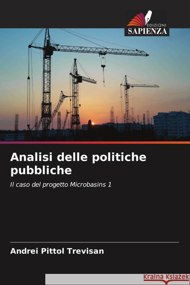 Analisi delle politiche pubbliche Trevisan, Andrei Pittol 9786206313618 Edizioni Sapienza - książka