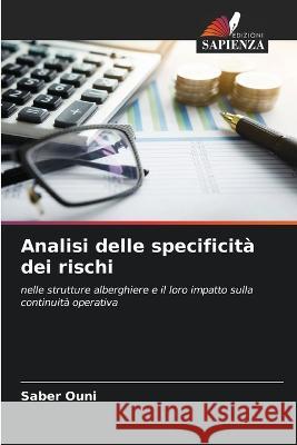 Analisi delle specificita dei rischi Saber Ouni   9786202926959 Edizioni Sapienza - książka