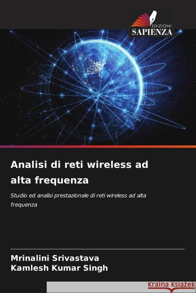 Analisi di reti wireless ad alta frequenza Mrinalini Srivastava Kamlesh Kumar Singh 9786206901891 Edizioni Sapienza - książka