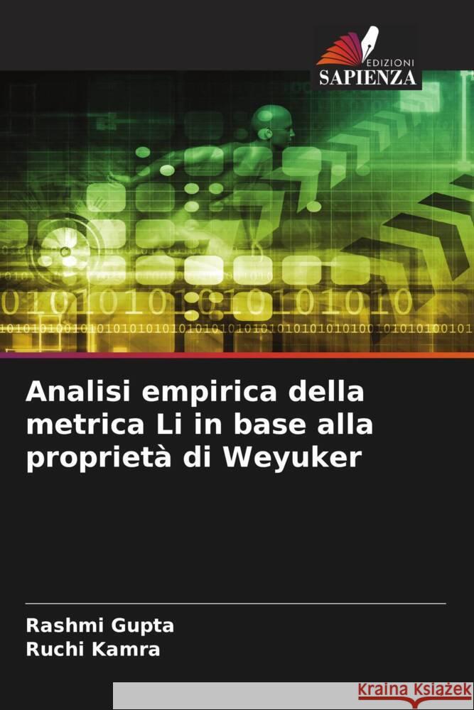 Analisi empirica della metrica Li in base alla proprietà di Weyuker Gupta, Rashmi, Kamra, Ruchi 9786205456620 Edizioni Sapienza - książka