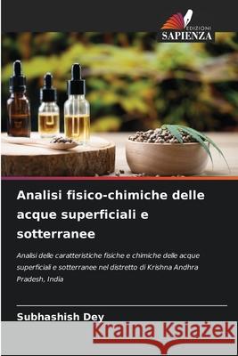 Analisi fisico-chimiche delle acque superficiali e sotterranee Subhashish Dey 9786207573868 Edizioni Sapienza - książka