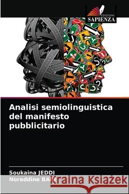 Analisi semiolinguistica del manifesto pubblicitario Soukaina Jeddi, Noraddine Bari 9786204051031 Edizioni Sapienza - książka