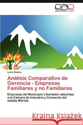 Analisis Comparativo de Gerencia - Empresas Familiares y No Familiares  9783848462094 Editorial Acad Mica Espa Ola - książka