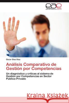 Analisis Comparativo de Gestion Por Competencias Oscar D 9783659038457 Editorial Acad Mica Espa Ola - książka