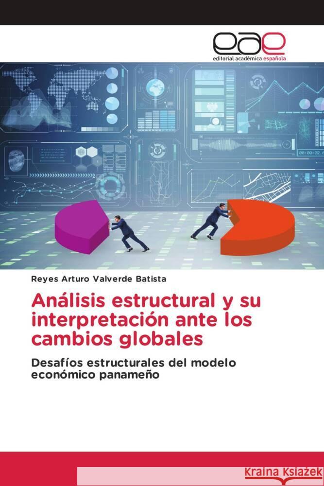 Analisis estructural y su interpretacion ante los cambios globales Reyes Arturo Valverde Batista   9786202104647 Editorial Academica Espanola - książka