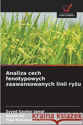 Analiza cech fenotypowych zaawansowanych linii ryzu Jamal, Syyed Gauhar, Ali, Hamid, Abbasi, Fida Muhammad 9786202436168 Wydawnictwo Nasza Wiedza - książka