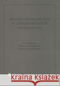 Analiza ekonomiczna w zastosowaniach prawniczych  9788375261851 Wolters Kluwer - książka