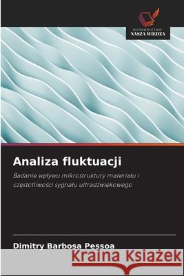 Analiza fluktuacji Barbosa Pessoa, Dimitry 9786208486891 Wydawnictwo Nasza Wiedza - książka