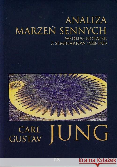 Analiza marzeń sennych Jung Carl Gustav 9788393717842 KR - książka