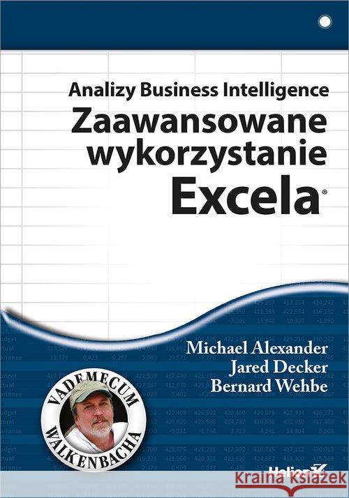 Analizy Business Intelligence Alexander Michael 9788328358089 Helion - książka