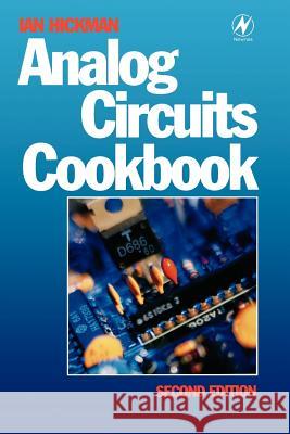 Analog Circuits Cookbook Ian Hickman 9780750642347 Newnes - książka