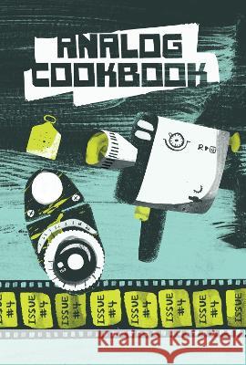 Analog Cookbook Issue #4 Kate E. Hinshaw B. Sonenreich 9781469676739 Analog Cookbook LLC - książka