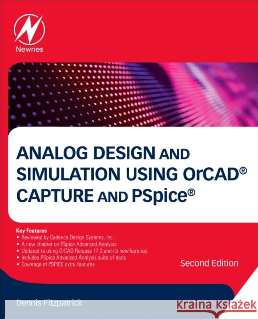 Analog Design and Simulation Using Orcad Capture and PSPICE Fitzpatrick, Dennis 9780081025055 Newnes - książka