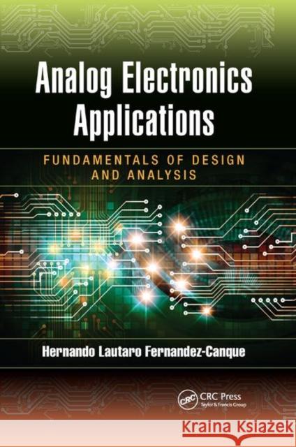 Analog Electronics Applications: Fundamentals of Design and Analysis Hernando Lautar 9780367872496 CRC Press - książka