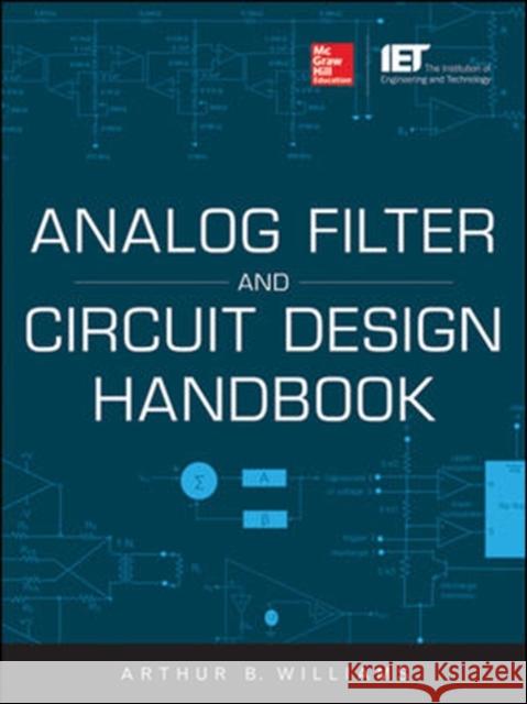 Analog Filter and Circuit Design Handbook Arthur Williams 9780071816717  - książka