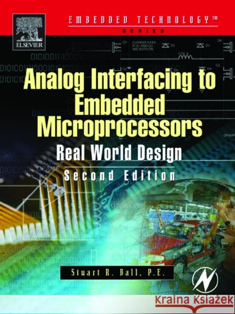 Analog Interfacing to Embedded Microprocessor Systems Stuart Ball (Embedded Systems consultant and author) 9780750677233 Elsevier Science & Technology - książka
