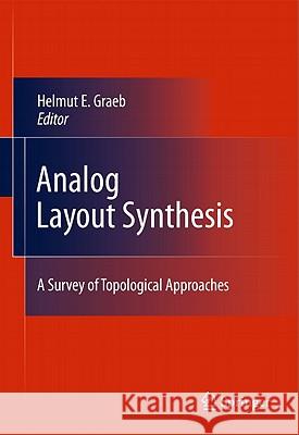 Analog Layout Synthesis: A Survey of Topological Approaches Graeb, Helmut E. 9781441969316 Not Avail - książka