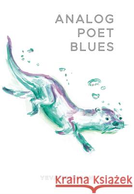 Analog Poet Blues Yeva Johnson 9781955239356 Nomadic - książka