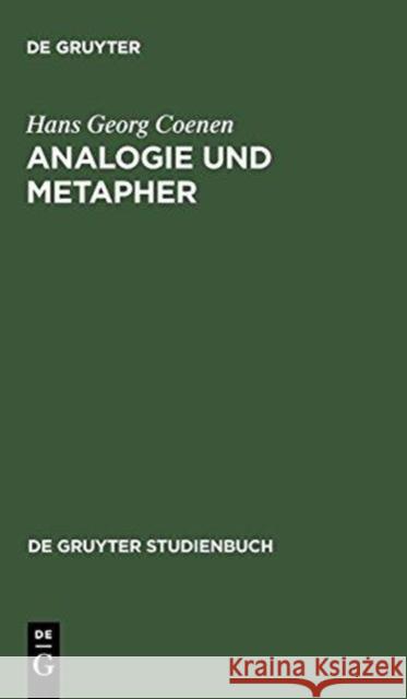 Analogie und Metapher Coenen, Hans Georg 9783110173437 Walter de Gruyter - książka