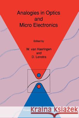 Analogies in Optics and Micro Electronics: Selected Contributions on Recent Developments Van Haeringen, W. 9789401074001 Springer - książka