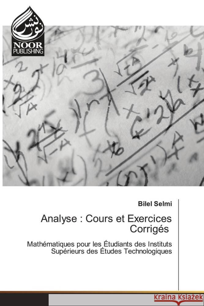 Analyse: Cours et Exercices Corrig?s Bilel Selmi 9786207479412 Noor Publishing - książka