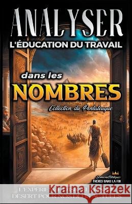 Analyse de l'Enseignement du travail dans les Nombres Sermons Bibliques   9798223057147 Seminit Publications - książka