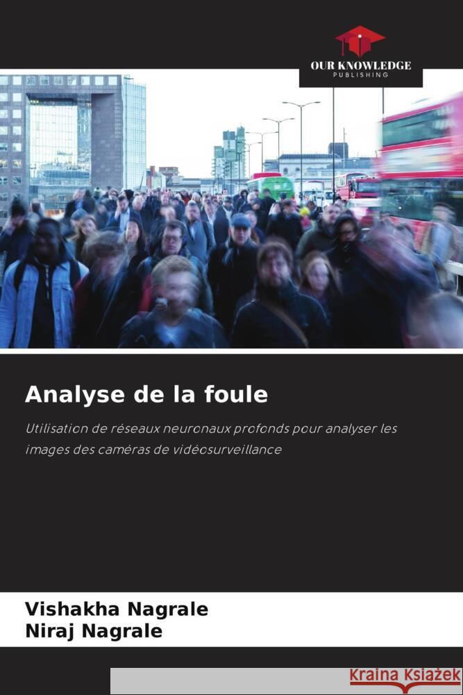 Analyse de la foule Vishakha Nagrale Niraj Nagrale 9786208120771 Our Knowledge Publishing - książka