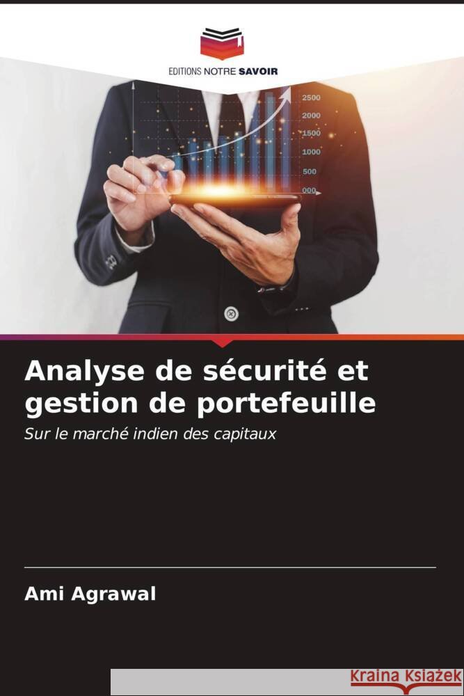 Analyse de sécurité et gestion de portefeuille Agrawal, Ami 9786206562542 Editions Notre Savoir - książka