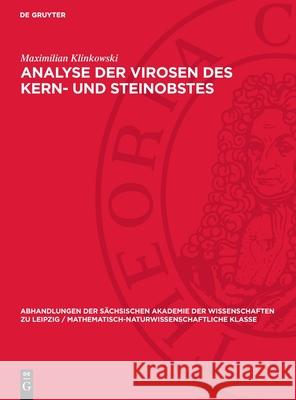 Analyse der Virosen des Kern- und Steinobstes Maximilian Klinkowski 9783112755686 De Gruyter (JL) - książka