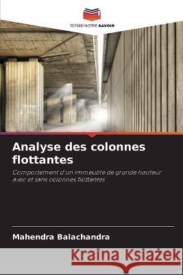 Analyse des colonnes flottantes Mahendra Balachandra 9786205685082 Editions Notre Savoir - książka