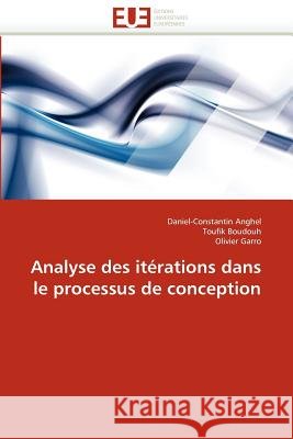 Analyse Des Itérations Dans Le Processus de Conception Collectif 9786131567872 Editions Universitaires Europeennes - książka