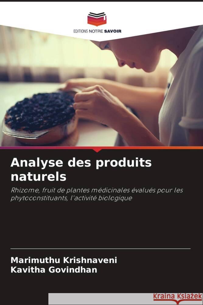 Analyse des produits naturels Marimuthu Krishnaveni Kavitha Govindhan 9786207299454 Editions Notre Savoir - książka