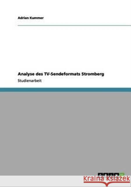 Analyse des TV-Sendeformats Stromberg Adrian Kummer 9783656055624 Grin Verlag - książka