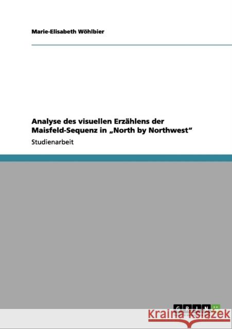 Analyse des visuellen Erzählens der Maisfeld-Sequenz in 