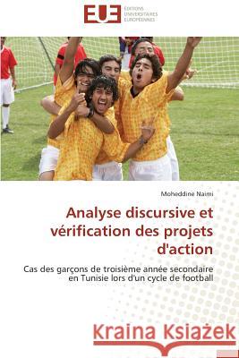 Analyse Discursive Et Vérification Des Projets d'Action Naimi-M 9786131592669 Editions Universitaires Europeennes - książka