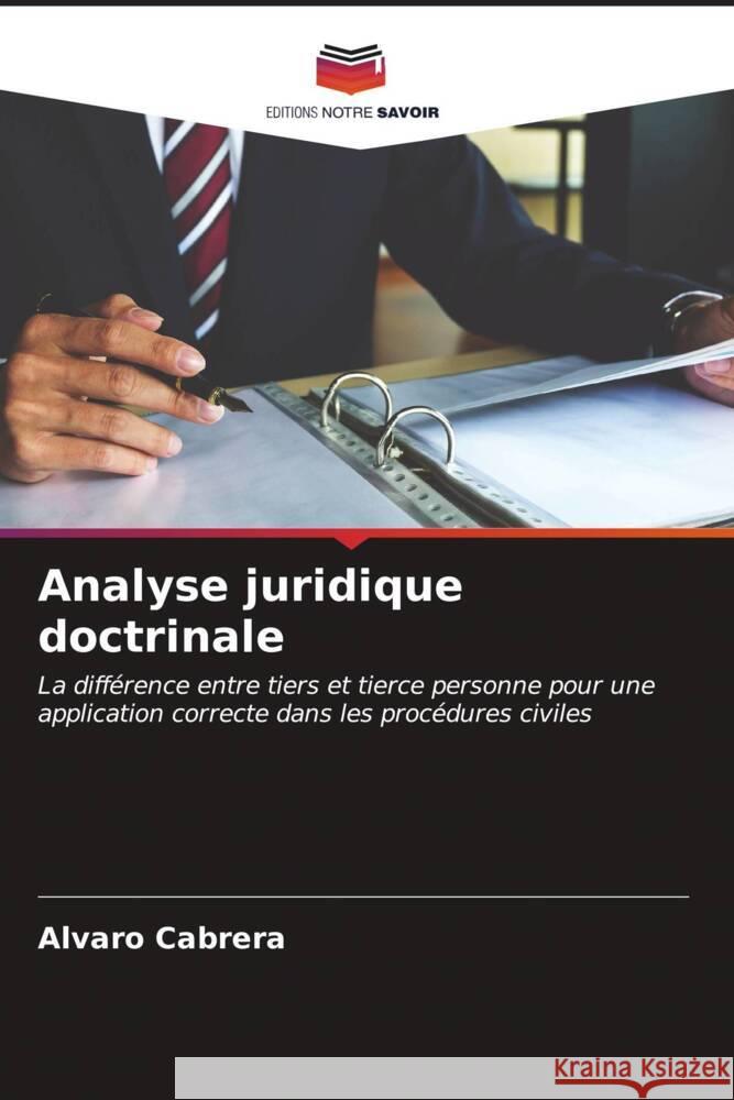 Analyse juridique doctrinale Alvaro Cabrera 9786206970491 Editions Notre Savoir - książka